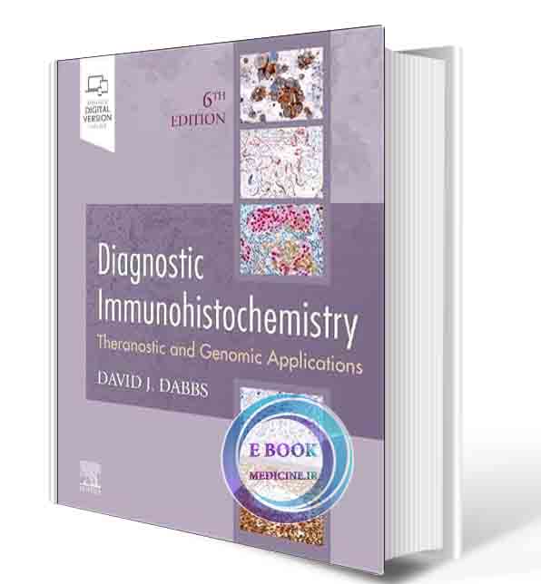 دانلود کتابDiagnostic Immunohistochemistry: Theranostic and Genomic Applications 6th Edition 2021 (Original PDF)